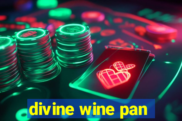 divine wine pan